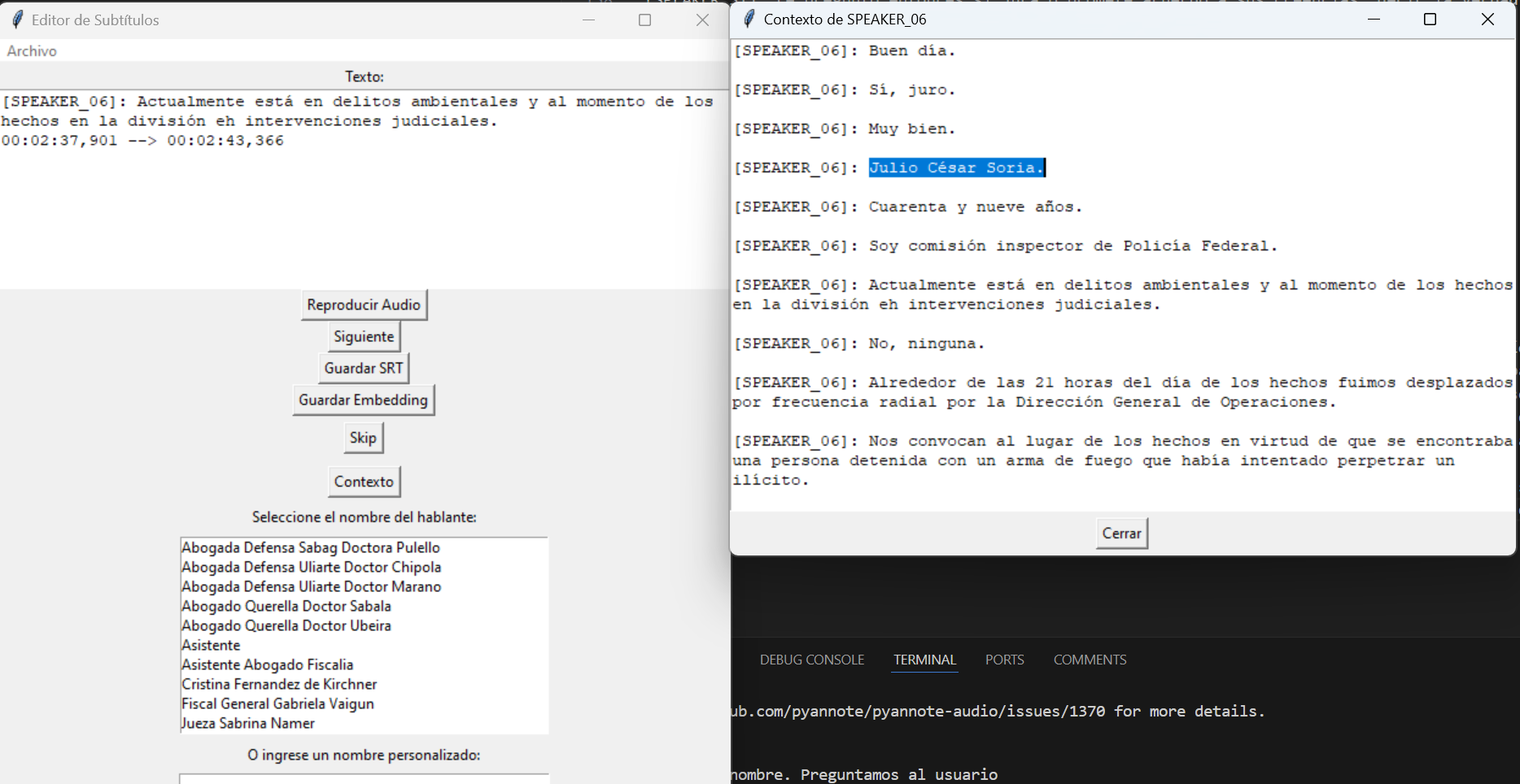 Interfaz de usuario que muestra un cuadro de texto con todas las intervenciones de la voz catalogada genéricamente como SPEAKER_2 e indica al usuario que le asigne un nombre. Entre las intervenciones, aparece Julio César Soria como una de las respuesta que dio la persona SPEAKER_2